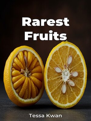 cover image of Rarest Fruits